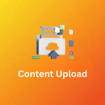 Content Upload